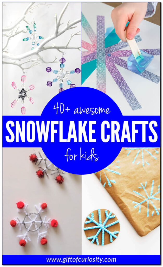 Snowflake crafts for kids - Gift of Curiosity